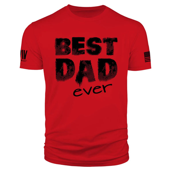 Best Dad Ever TShirt - Dion Wear