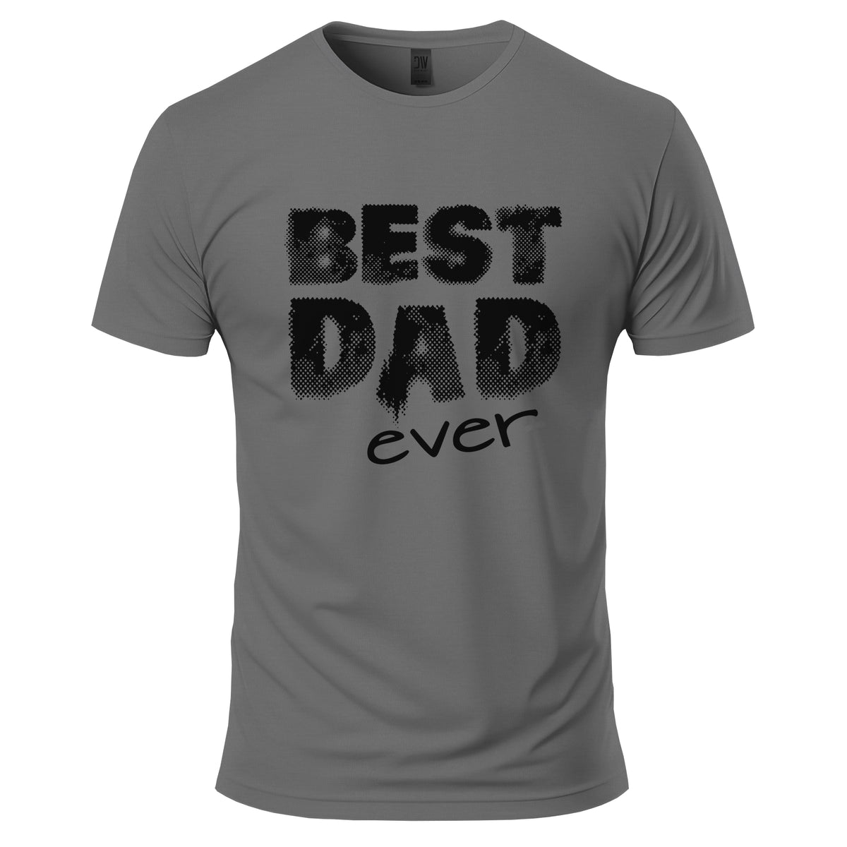 Best Dad Ever T-Shirt