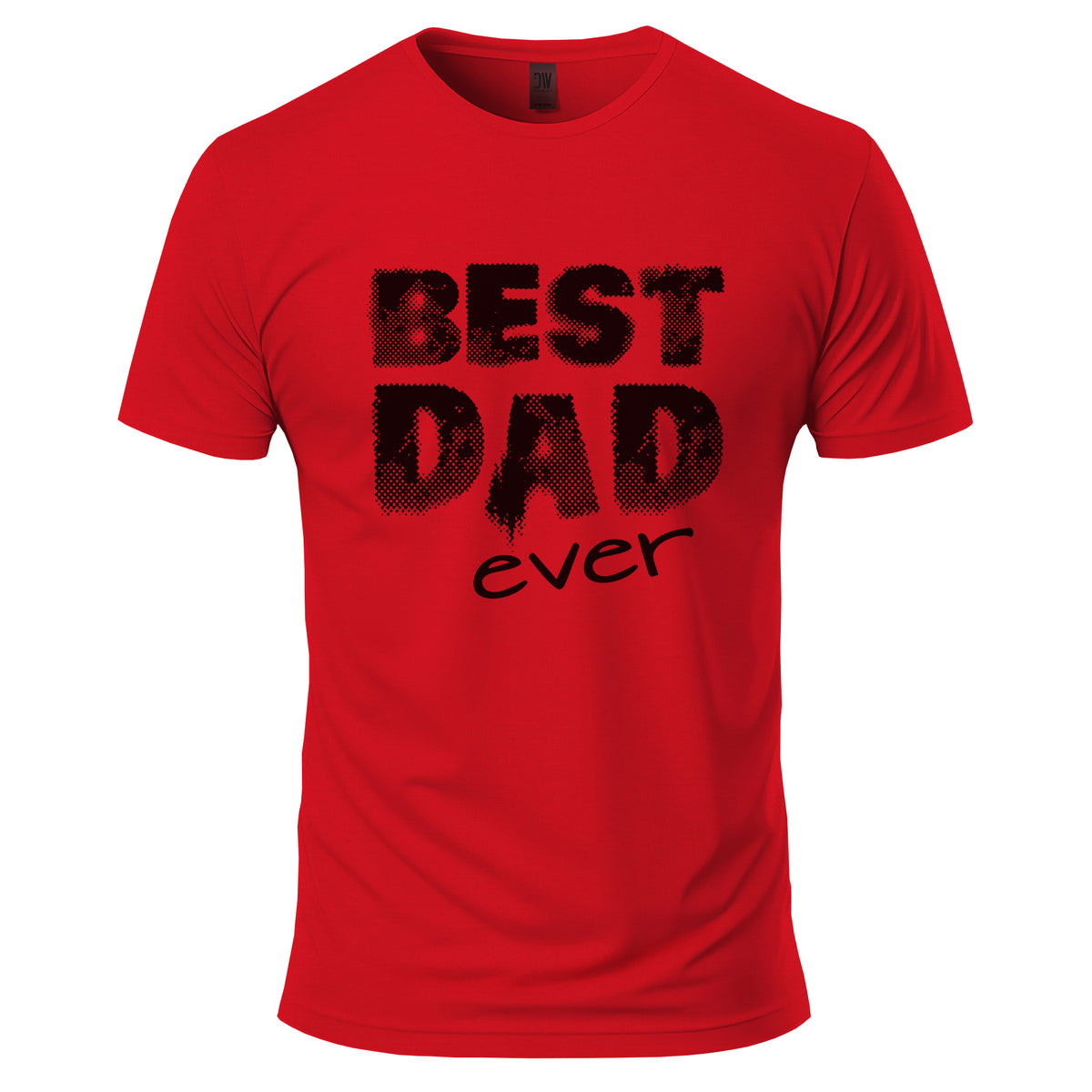 Best Dad Ever T-Shirt