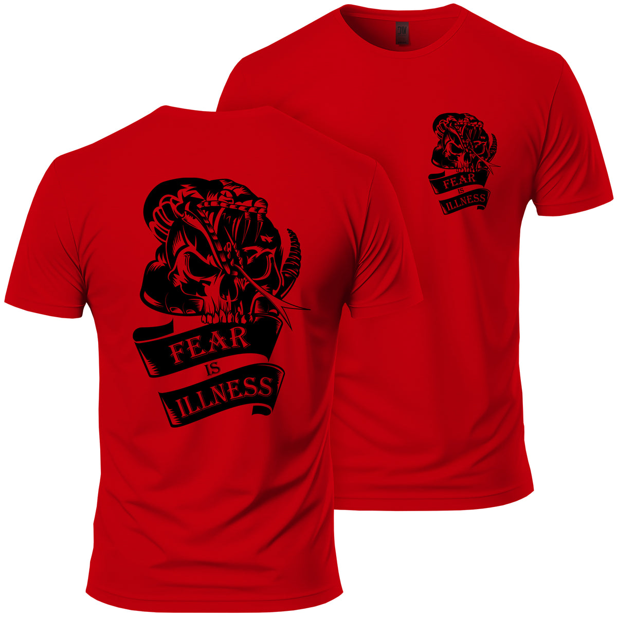 Fear Is Illness T-Shirt