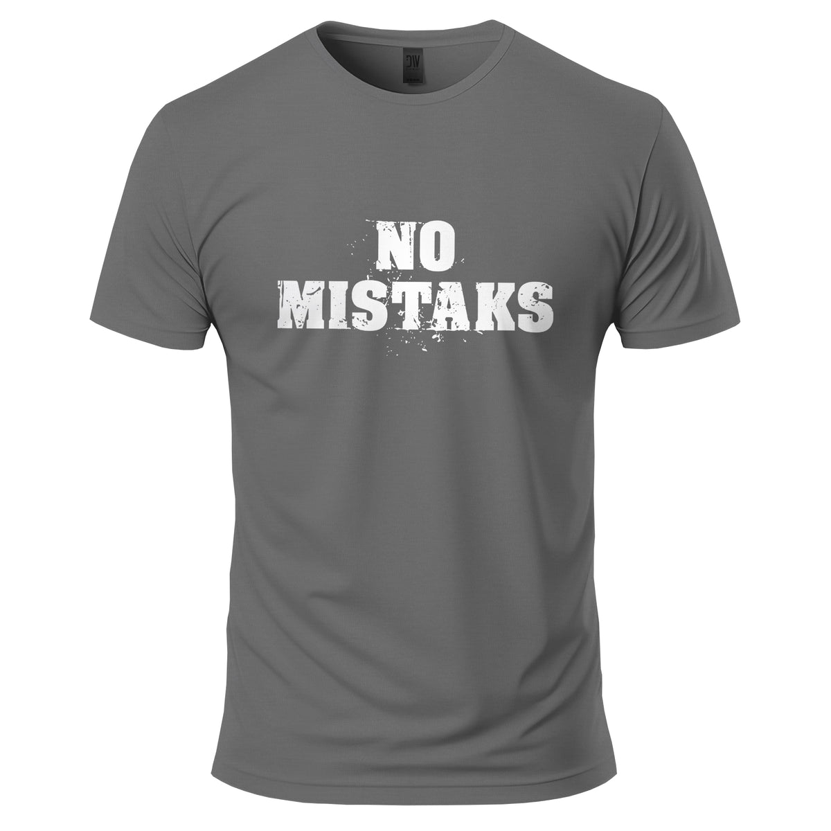 No Mistakes T-Shirt