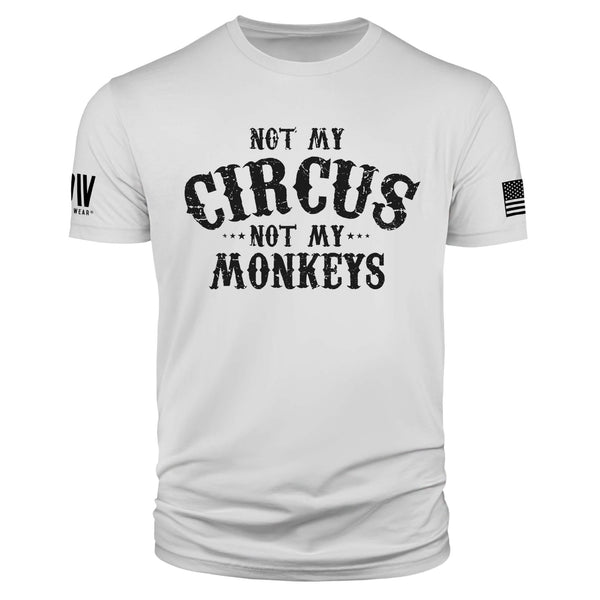 Not My Circus, Not My Monkeys - Dion Wear