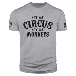 Not My Circus, Not My Monkeys - Dion Wear