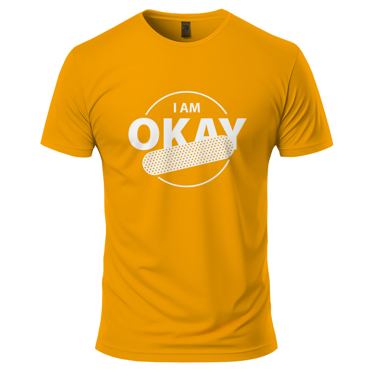 I AM OKAY T-Shirt
