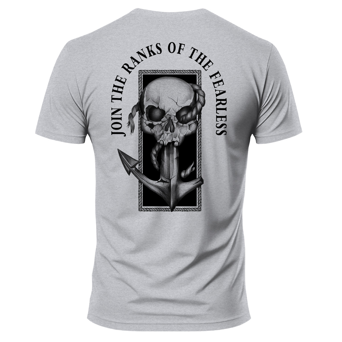 Join the Ranks of the Fearless T-Shirt