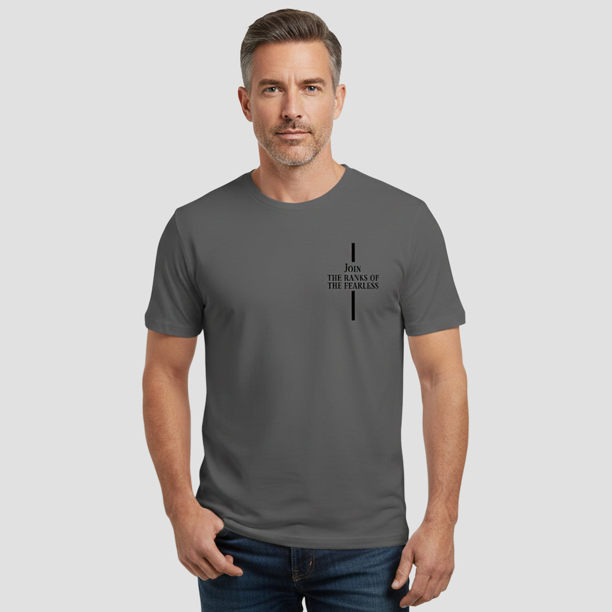 Join the Ranks of the Fearless T-Shirt