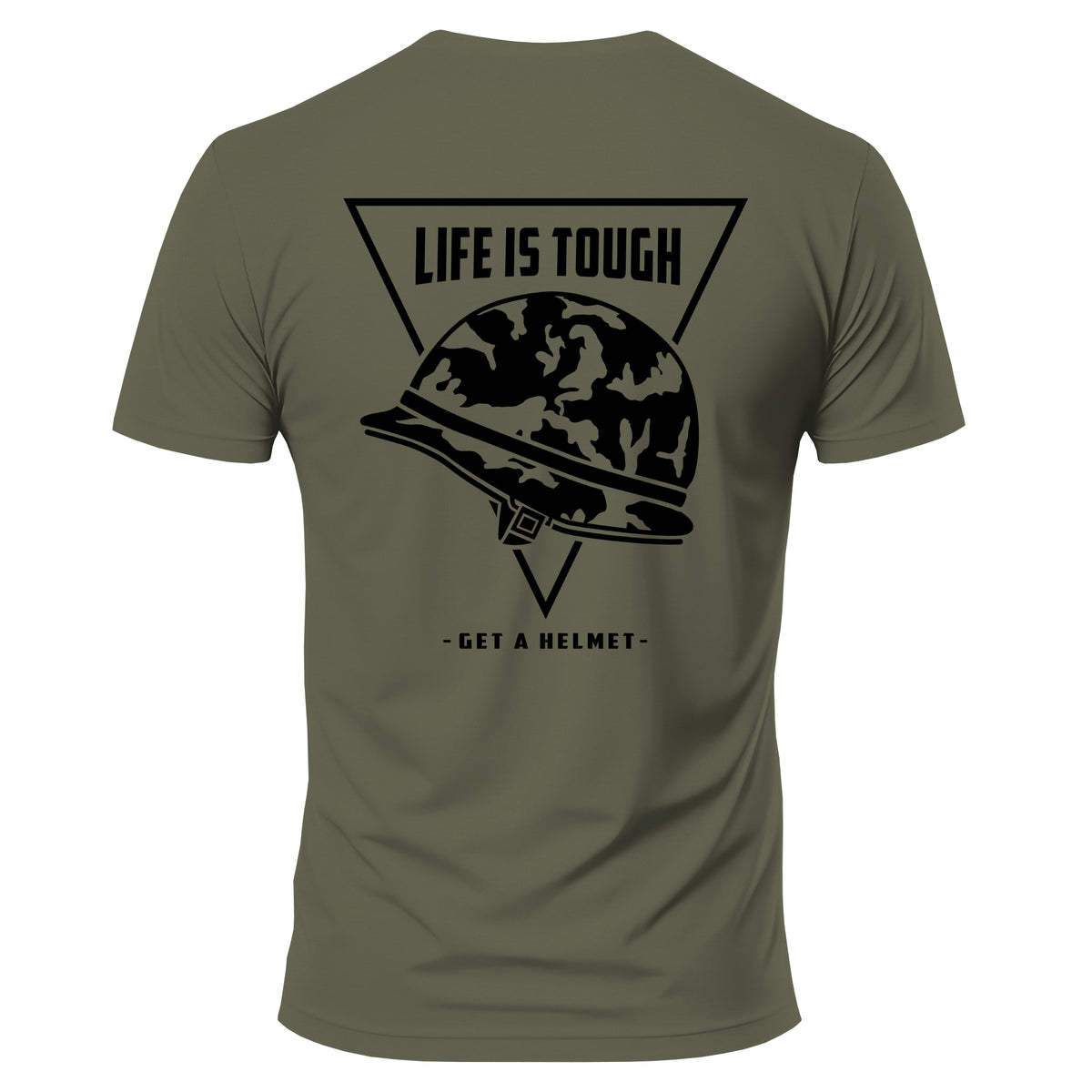 Life Is Tough, Get a Helmet T-Shirt