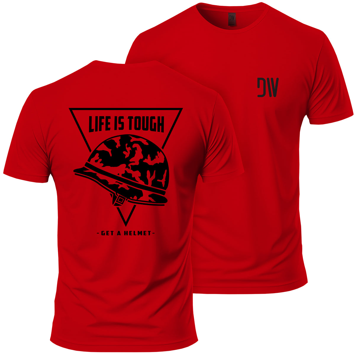 Life Is Tough, Get a Helmet T-Shirt