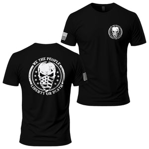 We the People T-Shirt in Black, back and front: WE THE PEOPLE / LIBERTY OR DEATH skull seal printed large on the back, small matching seal on the left chest, American flag on the right sleeve